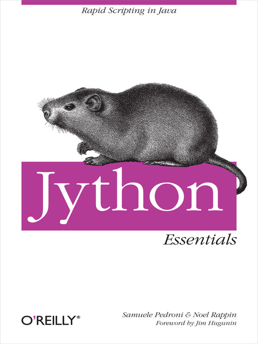 Title details for Jython Essentials by Samuele Pedroni - Available